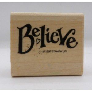 Stamp "Believe" Stampin' Up! ©1997 2" x 1 3/4"